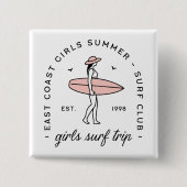 Girls trip surf club surfing besties summer surfer 缶バッジ (正面)