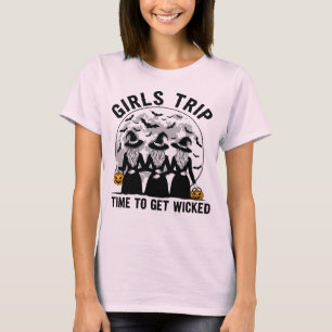 Girls Trip Time to Get Wicked おもしろハロウィン Tシャツ