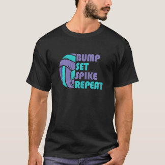 Girls Volleyball Bump Set Spike Repeat Turquoise P Tシャツ