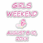 Girls Weekend with Dateカスタマイズ可能文字 シール (正面)