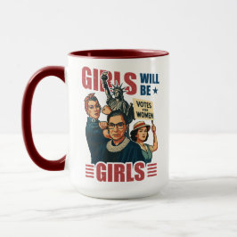 Girls Will Be Girls Feminist Empowerment Rosie RBG マグカップ