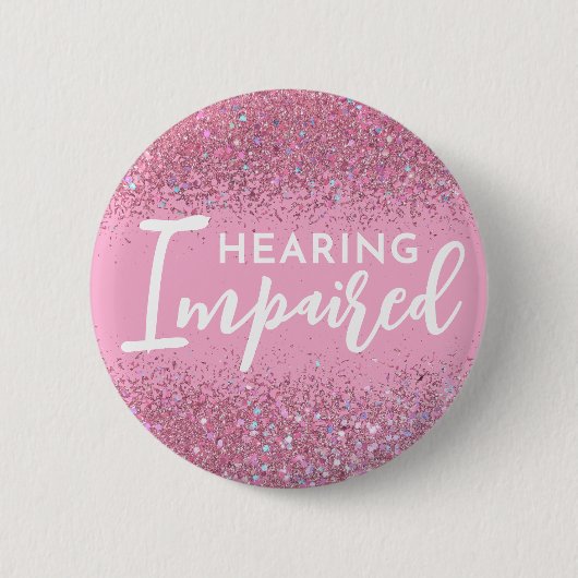 Girly Pink Glitter Script Hearing Impaired 缶バッジ (正面)