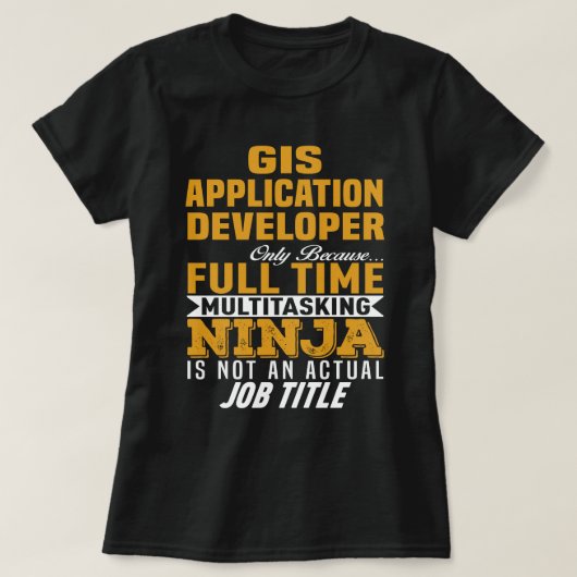 GISアプリケーション開発者 Tシャツ (デザイン正面)