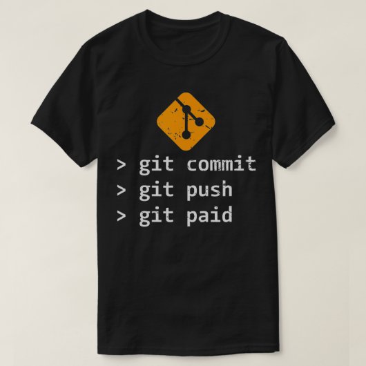 Git Commit Push Paidプログラミングギフト Tシャツ (デザイン正面)