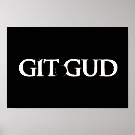 Git Gudポスター ポスター (正面)