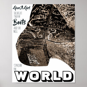 Give A Girl The Right Pair Of Boots Fashion Quote ポスター