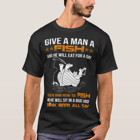 Give a man a fish or teach him how to fish tシャツ (正面)
