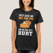 Give All Pie  Person Tシャツ (正面)