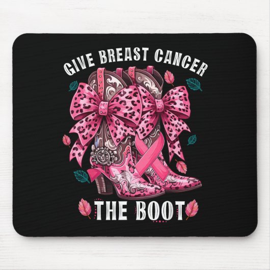Give Breast Cancer The Boot Nk Cowgirl Western Tee マウスパッド (正面)