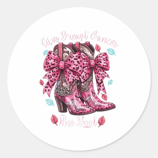 Give Breast Cancer The Boot Nk Cowgirl Western Tee ラウンドシール (正面)