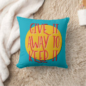 Give It Away To Keep It | 12 Step Recovery Slogan クッション (ブランケット)