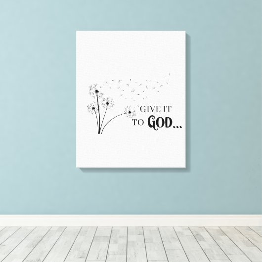 Give It To God Dandelion      キャンバスプリント (インサイチュ (ウッドフロア))