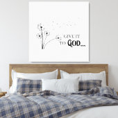 Give It To God Dandelion      キャンバスプリント (インサイチュ (寝室))