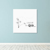Give It To God Dandelion      キャンバスプリント (インサイチュ (ウッドフロア))