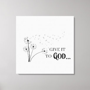 Give It To God Dandelion キャンバスプリント