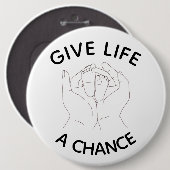Give Life a Chance Button – Pro-Life Awareness Pin 缶バッジ (正面&裏面)