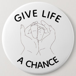 Give Life a Chance Button – Pro-Life Awareness Pin 缶バッジ