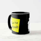 Give Me a Break Funny Coffee Mug マグカップ (正面左)