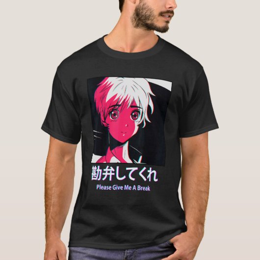 Give Me A Break Japanese Otaku Vaporwave Aesthetic Tシャツ (正面)