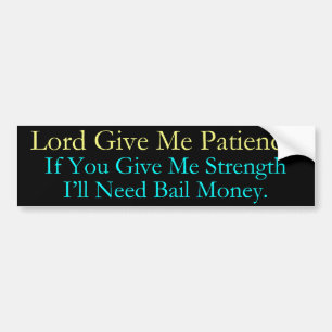 Give Me Bail Money主バンパーステッカー バンパーステッカー