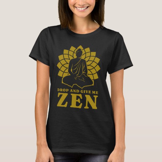 Give Me Zen Lotus Flower Namaste Yoga Tシャツ (正面)
