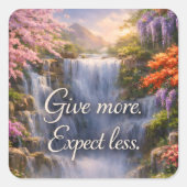 Give More. Expect Less Inspirational Christian スクエアシール (正面)
