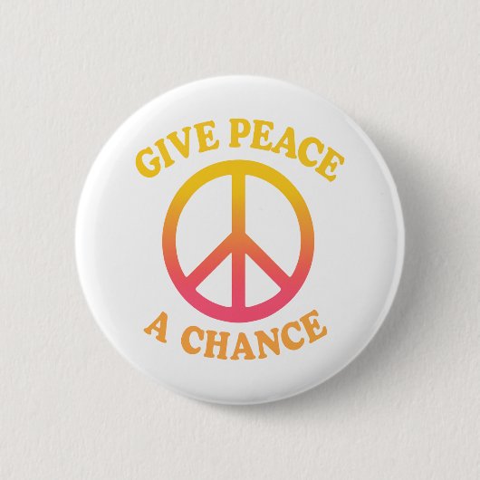 'Give Peace a Chance' Button 缶バッジ (正面)