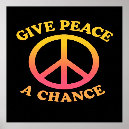 'Give Peace a Chance' Poster ポスター (正面)