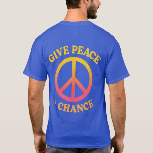 'Give Peace a Chance' T-Shirt Tシャツ (裏面)