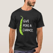 Give Peas A Chance 1 Tシャツ (正面)