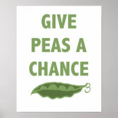 Give Peas a Chance print or poster ポスター (正面)