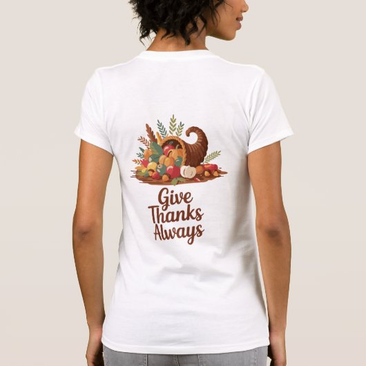 Give Thanks Always Thanksgiving Cornucopia Harvest Tシャツ (裏面)