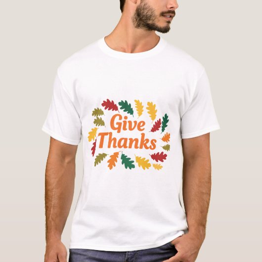 Give Thanks Autumn Fall Leaves Design Tシャツ (正面)