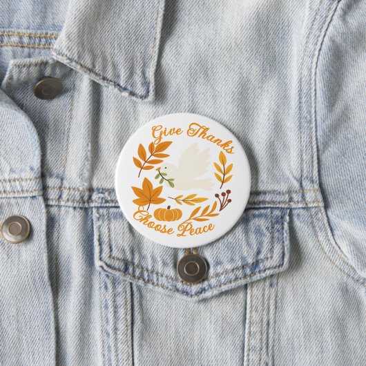 'Give Thanks, Choose Peace' Button 缶バッジ (インサイチュ)