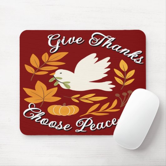 'Give Thanks, Choose Peace' Mousepad マウスパッド (マウス)