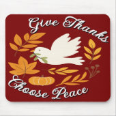 'Give Thanks, Choose Peace' Mousepad マウスパッド (正面)