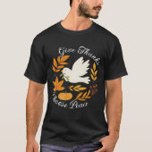 'Give Thanks, Choose Peace' T-Shirt Tシャツ (正面)