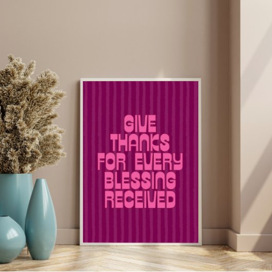 Give Thanks for Every Blessing Received ポスター