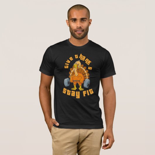 Give thanks stay fit turkey  tシャツ (正面フル)