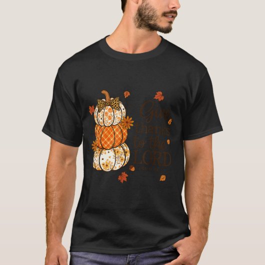 Give Thanks To The Lord Fall Christian Pumpkin Coq Tシャツ (正面)
