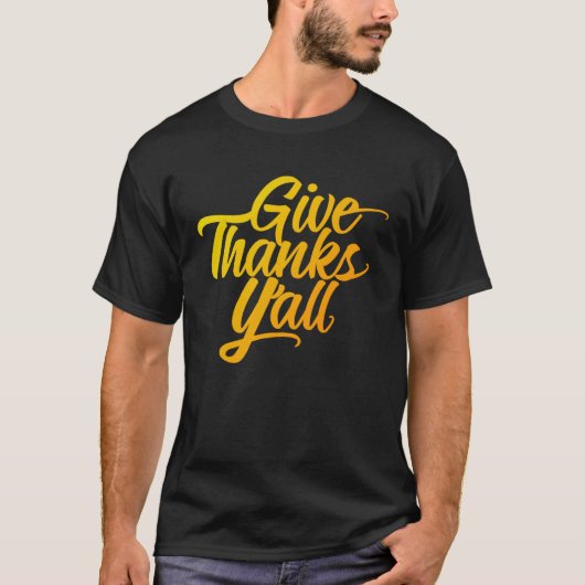 Give Thanks Y all Fun Fall Leaves Thanksgiving Aut Tシャツ (正面)