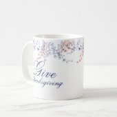 Give Thanksgiving Floral Calligraphy Art コーヒーマグカップ (正面左)
