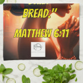 Give Us This Day Our Daily Bread." (Matthew 6:11)  キッチンタオル (折り畳み)
