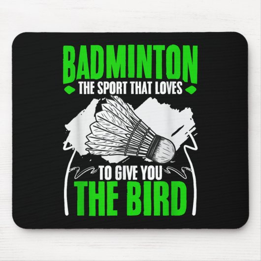 Give You The Bird Racket Shuttle Hobby Badminton P マウスパッド (正面)