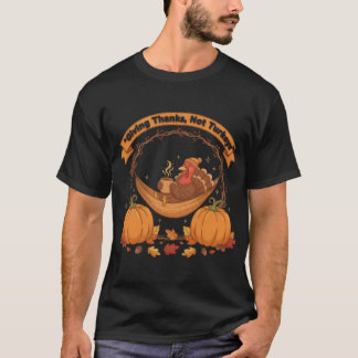 Giving Thanks Not Turkeys – Turkey-Free Thanksgivi Tシャツ