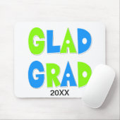Glad to be a Grad Graduation マウスパッド (マウス)