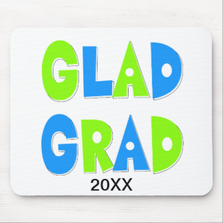 Glad to be a Grad Graduation マウスパッド