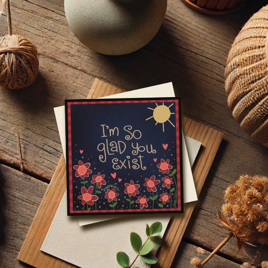 Glad You Existおもしろいフローラ考えかわいい