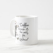 Glam Girl – コーヒーはワインには早すぎるので コーヒーマグカップ (正面左)