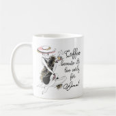 Glam Girl – コーヒーはワインには早すぎるので コーヒーマグカップ (左)